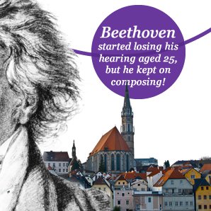 beethoven started losing his hearing aged 25, but 